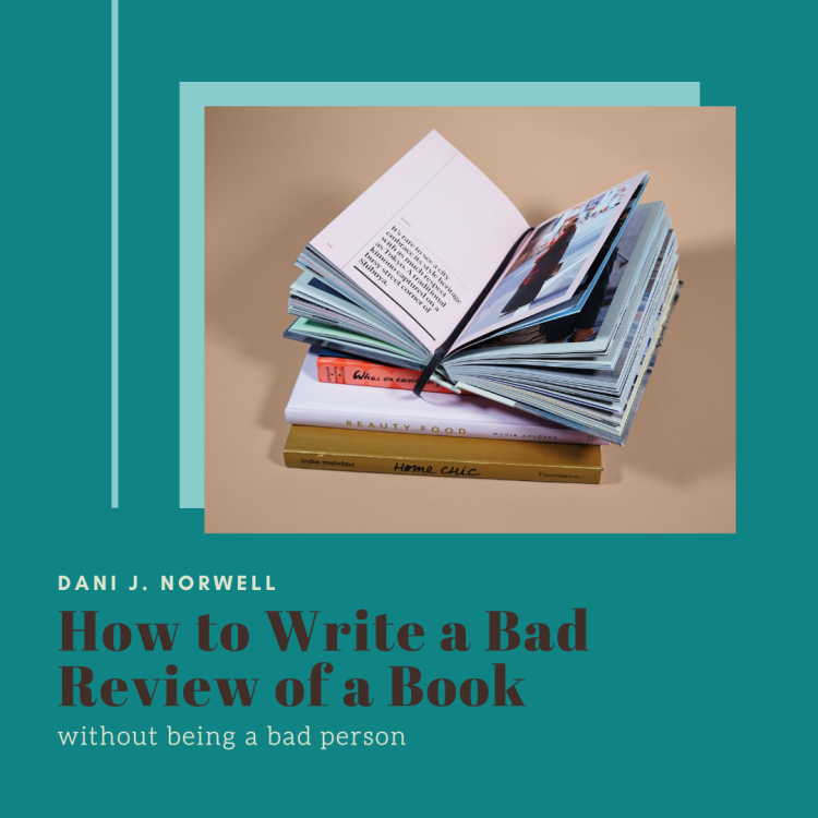 How to Write a Bad Review