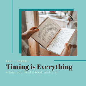 Timing is Everything: When You Read a Book Matters